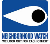 Neighborhood Watch. We Look out for Each Other
